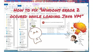 How to fix Windows error 2 occured while loading Java VM
