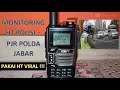 Lagu MONITORING HT POLISI - PJR POLDA JABAR