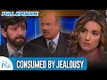 Consumed By Jealousy FULL EPISODE Dr Phil