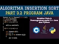 Part 3 2 Program Java Insertion Sort di Pemrograman C JAVA PYTHON - Algoritma Sorting