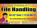 FREE Online Workshop on PYTHON File Handling by DURGA Sir