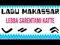 Download Lagu LAGU MAKASSAR - LEBBA SARENTAMI KATTE # IWAN TOMPO