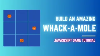 Build a Whack-A-Mole Game in JavaScript Step-by-Step Tutorial with Difficulty Levels