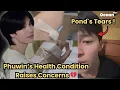 Download Lagu Pond`s Tears With Phuwin’s Health Condition Raises Concerns 💔  ||  #pondphuwin 