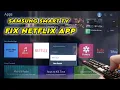 Samsung Smart TV Fix Netflix App Not Working
