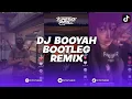 Download Lagu DJ BOOYAH BOOTLEG REMIX SOUND FUADPRESET REMIX BY FEXD RMX