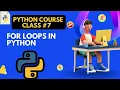 learn python for loop in Python For Loops - Python Tutorial for Absolute Beginners