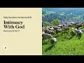 Intimacy With God - Daily Devotional