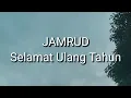 Download Lagu Jamrud - Selamat Ulang Tahun (Lirik)