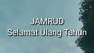 jamrud selamat ulang tahun lirik 