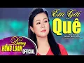 Download Lagu Em Gái Quê | st Hồng Xương Long | ca sĩ Dương Hồng Loan