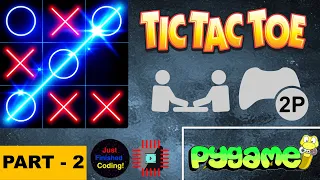 Tic Tac Toe - Part 2 Python Pygame Tutorial Just Finished Coding