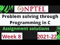 NPTEL Problem solving through programming in C week 8 assignment solutions 2021-22