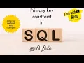 Primary key constraint in SQL Learn Sql in tamil DBMS in tamil MSSQL