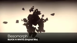 Download Besomorph - BLVCK N WHITE (original mix) MP3