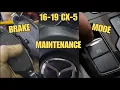 2016-2019 Mazda CX5 Parking Brake Service Mode Tutorial No Scan Tool and Rear Brake Replacement