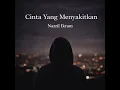 Lagu Nazril Ikram - Cinta Yang Menyakitkan