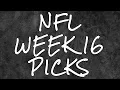 Week 16 NFL PICKS Straight Up and Against The Spread