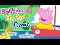 Lagu Peppa Pig - The Bobbing Up and Down Song (Official Music Video)