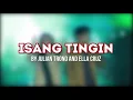 Isang Tingin by Julian Trono and Ella Cruz