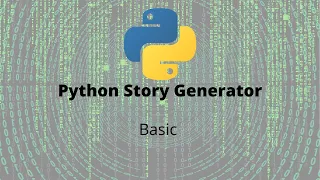 Python Story Generator Basic
