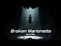 Download Lagu Broken Marionette | Dark Trap Song 2025 | Devil Dips