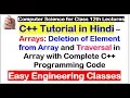 C Array Tutorial Hindi - Deletion of Element and Traversal in Array with Programming Example