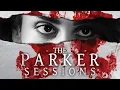 The Parker Sessions Trailer