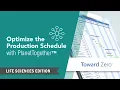 How to Optimize the Production Schedule in PlanetTogether - Life Sciences Pharma and Med Device