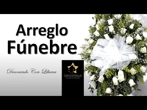 Download MP3 Decorando con Liliana, Arreglo Fúnebre con Rosas Blancas, ideas para hacer arreglos funebres