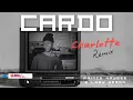 Prince Kaybee & Lady Zamar - Charlotte REMIX .prod By Cardo