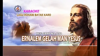 Download ERNALEM GELAH MAN YESUS - (KARAOKE) MP3