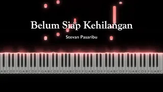 Download Belum Siap Kehilangan - Stevan Pasaribu | Piano Tutorial by Andre Panggabean MP3