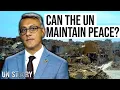 What the UN s Role in Global Peace The United Nations Explained