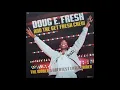 Doug E Fresh - Keep Risin to the Top