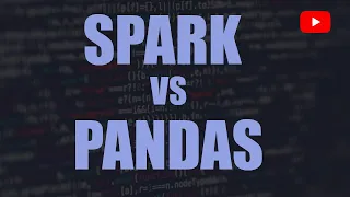 Which is best Spark vs Pandas