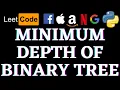 Minimum Depth Of Binary Tree Leetcode Python Solution Python