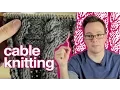 Cable Knitting How to Cable Knit For Beginners