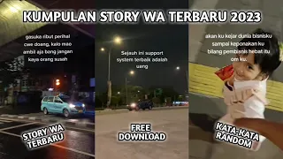 Download KUMPULAN STORY WA TERBARU 2023 || STORY WA KEREN || FREE DOWNLOAD ~ Ubayz Official MP3