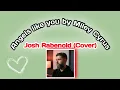 Download Lagu Angel like you- Miley Cyrus (Josh Rabenold Cover)