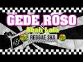 Download Lagu Gede Roso - Cipt. Abah Lala MG 86 Reggae SKA Version cover by Engki Budi