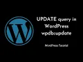 Performing UPDATE Queries in WordPress A Step-by-Step Guide Using wpdb wpdb update