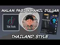 Download Lagu DJ MALAM PAGI MASIH MUDA X HAMIL DULUAN THAILAND STYLE