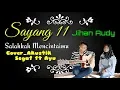 Download Lagu SAYANG 11 ( Jihan Audy ) Cover_Akustik by Segaf ft Ayu