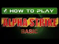 How To Play Alpha Strike Basic Rules