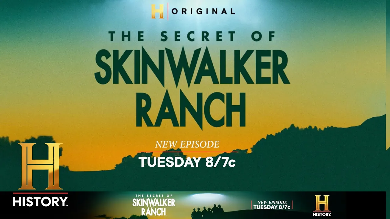 HISTORY — The Secret of Skinwalker Ranch - New Episode Tuesday 8/7c (YouTube video ad)