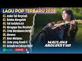 Download Lagu MAULANA ARDIANSYAH - ANDAI TAK BERPISAH - RELAKU MENGALAH || LAGU POP MELAYU TERPOPULER 2025