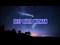 Deep River Woman - Lionel Richie Karaoke