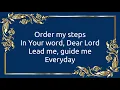 Order My Steps w/ Lyrics