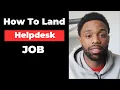 How To Land Help Desk Job With No Degree Or Experience